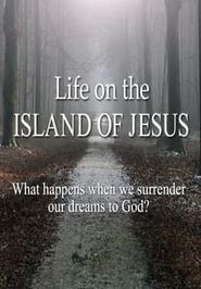  Life on the Island of Jesus Poster