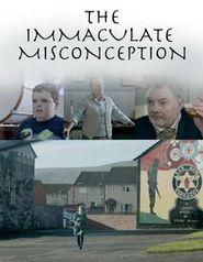  The Immaculate Misconception Poster