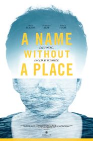  A Name Without a Place Poster