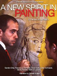 A New Spirit in Painting: 6 Painters of the 1980's Poster