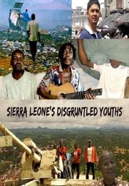  Sierra Leone's Disgruntled Youths Poster