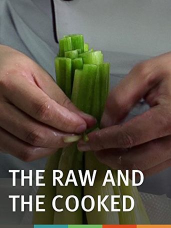  The Raw and the Cooked Poster