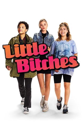  Little Bitches Poster