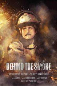  Behind the Smoke Poster