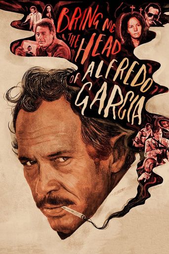 Bring Me the Head of Alfredo Garcia Poster