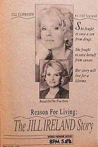  Reason for Living: The Jill Ireland Story Poster