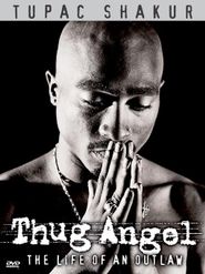  Tupac Shakur: Thug Angel Poster