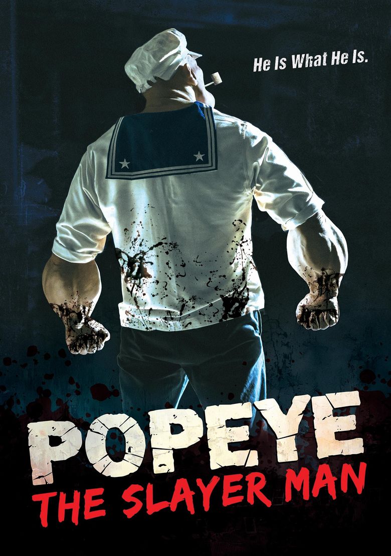 Popeye: The Slayer Man Popeye: The Slayer Man