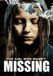  The Girl Who Wasn't Missing Poster