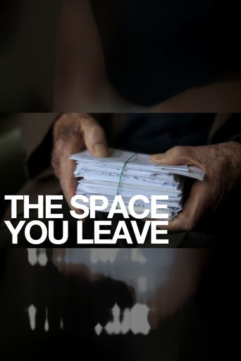  The Space You Leave Poster
