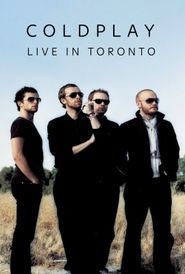  Coldplay: Live in Toronto Poster
