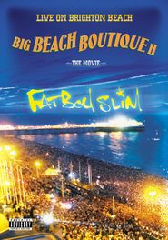  Fatboy Slim: Live at Brighton Beach - Big Beach Boutique 2 Poster