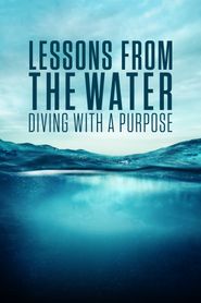  Lessons from the Water: Diving with a Purpose Poster