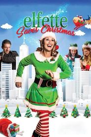  Elfette Saves Christmas Poster