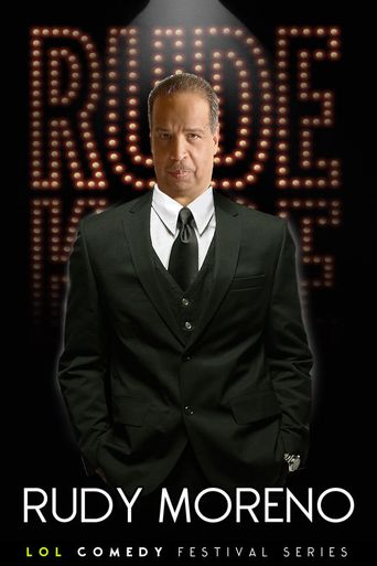 Rudy Moreno: Rude (2011): Where to Watch and Stream Online | Reelgood