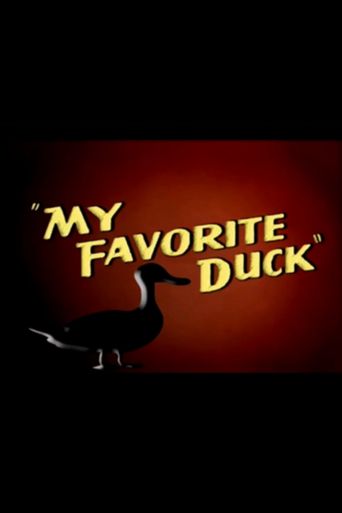  My Favorite Duck Poster