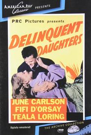  Delinquent Daughters Poster
