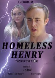  Homeless Henry: Through the Tears Poster