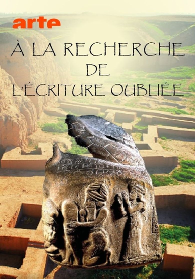 À la recherche de l'écriture oubliée