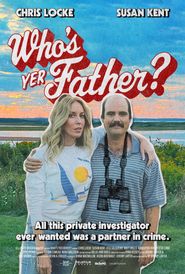  Who's Yer Father? Poster