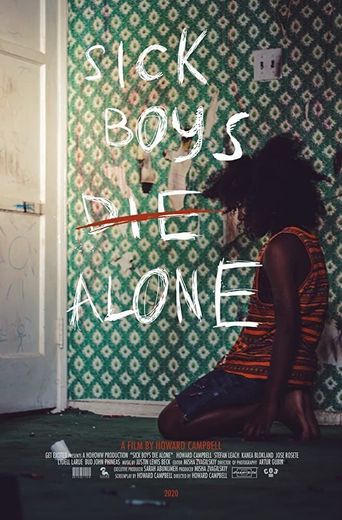  Sick Boys Die Alone Poster