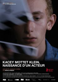  Kacey Mottet Klein, Birth of an Actor Poster