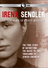  Irena Sendler: In the Name of Their Mothers Poster