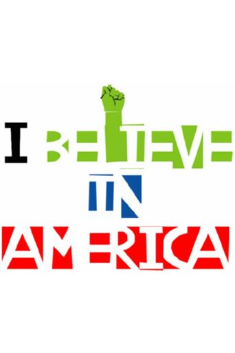  I Believe in America Poster