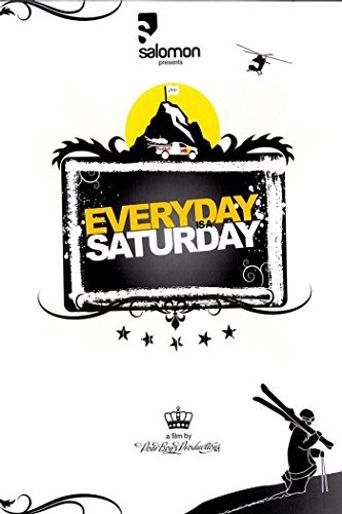  Every Day is a Saturday: Poor Boyz Poster