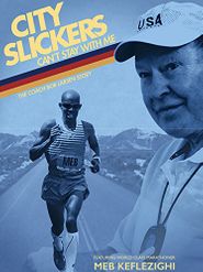 City Slickers Can't Stay with Me: The Coach Bob Larsen Story Poster