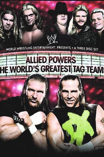  WWE: Allied Powers - The World's Greatest Tag Teams Poster