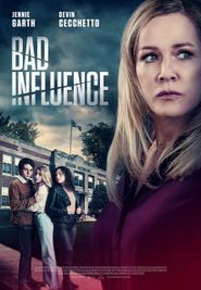  Bad Influence Poster