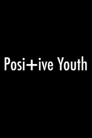  Positive Youth Poster
