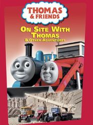  Thomas & Friends: On Site with Thomas and Other Adventures Poster