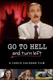  Go to Hell and Turn Left Poster
