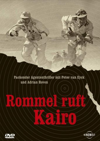  Rommel ruft Kairo Poster