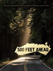 500 Feet Ahead Poster