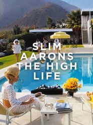  Slim Aarons: The High Life Poster