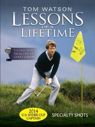  Tom Watson: Lessons of a Lifetime Poster
