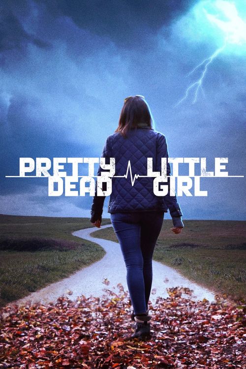 Pretty Little Dead Girl Poster