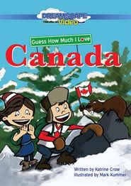 Guess How Much I Love Canada Poster