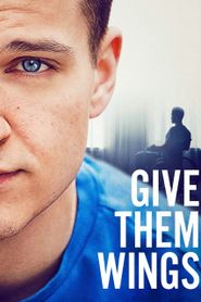  Give Them Wings Poster