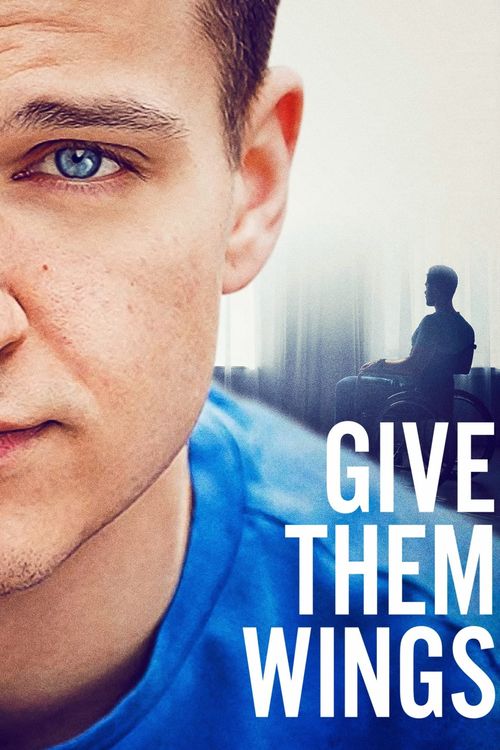 Give Them Wings Poster