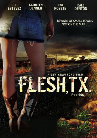  Flesh, TX Poster