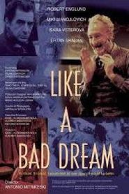  As a Bad Dream Poster