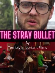  The Stray Bullet Poster