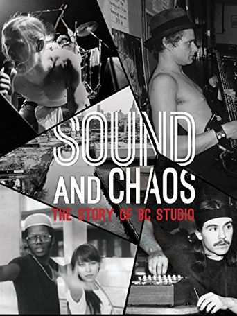  Sound and Chaos: The Story of BC Studio Poster