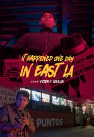  It Happened One Day in East LA Poster