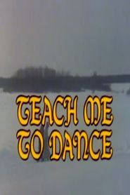  Teach Me to Dance Poster