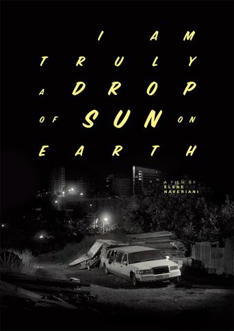  I Am Truly a Drop of Sun on Earth Poster